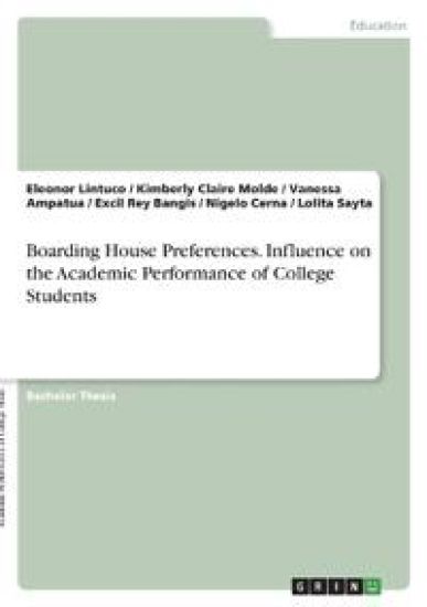 Boarding House Preferences. Influence on the Academic Performance of College Students