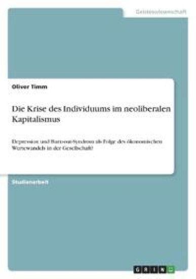 Die Krise des Individuums im neoliberalen Kapitalismus
