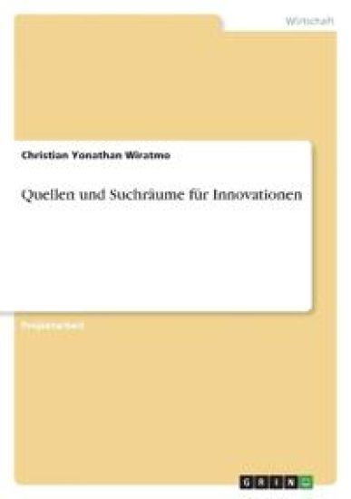 Quellen und Suchräume für Innovationen