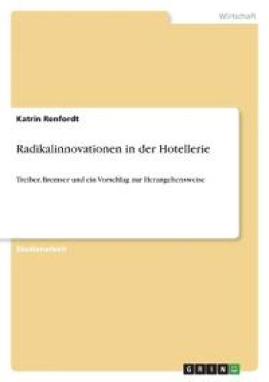 Radikalinnovationen in der Hotellerie