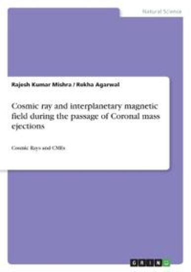 Cosmic ray and interplanetary magnetic field during the passage of Coronal mass ejections