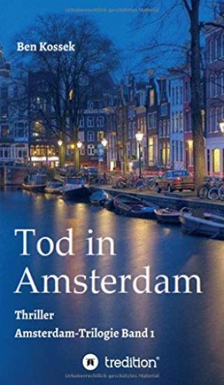 Tod in Amsterdam: Thriller