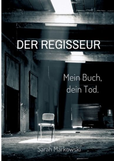Der Regisseur. Mein Buch, dein Tod.: Nils Johansens dritter Fall