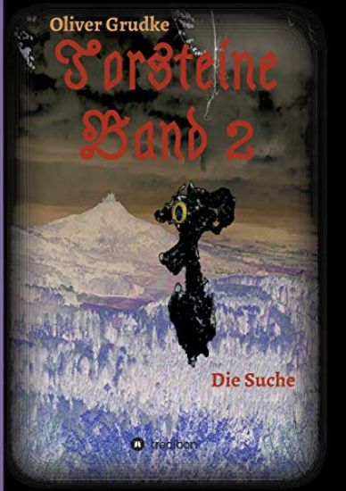 Torsteine Band 2: Die Suche