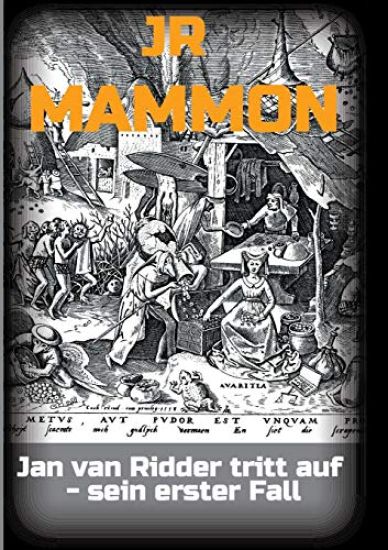 Mammon: Jan van Ridder tritt auf