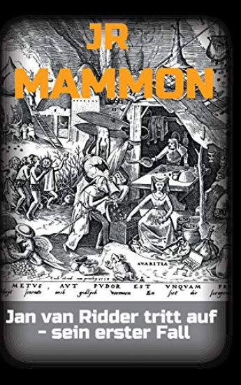Mammon: Jan van Ridder tritt auf