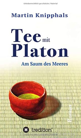 Tee mit Platon: Am Saum des Meeres