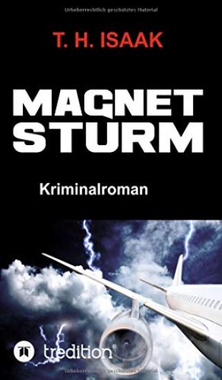 Magnetsturm: Ein Pavlides/Livanou Politthriller