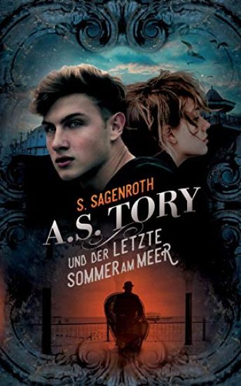 A. S. Tory und der letzte Sommer am Meer