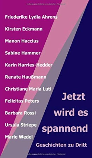 Jetzt wird es spannend: Geschichten zu dritt