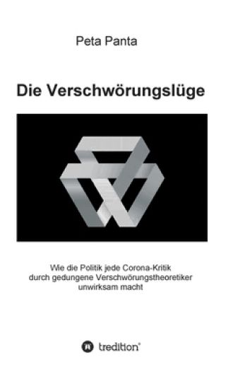 Die Verschwörungslüge: Wie die Politik jede Corona-Kritik durch gedungene Verschwörungstheoretiker unwirksam macht