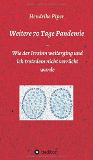 Weitere 70 Tage Pandemie
