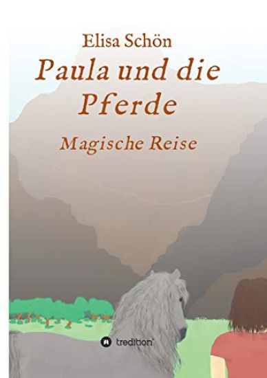 Paula und die Pferde: Magische Reise