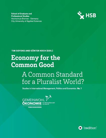 Economy for the Common Good: A Common Standard for a Pluralist World?