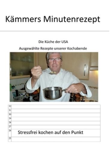 Kämmers Minutenrezept: Die Küche der USA