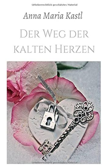Der Weg der kalten Herzen