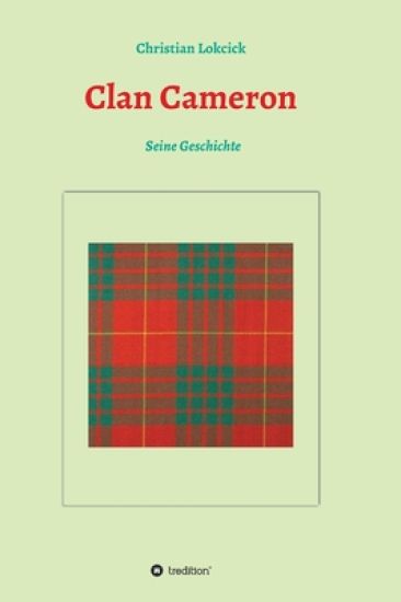 Clan Cameron: Seine Geschichte
