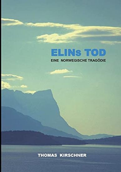 Elins Tod: Eine Norwegische Tragödie