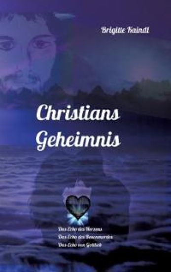 Christians Geheimnis: Die Echo-Trilogie: Das Echo des Herzens * Das Echo des Rosenmordes * Das Echo von Gottlieb