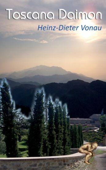 Toscana Daimon: Liebe deinen nächsten wie dich selbst. Dann stand er vor dem Spiegel.