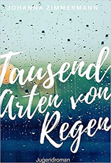 Tausend Arten von Regen