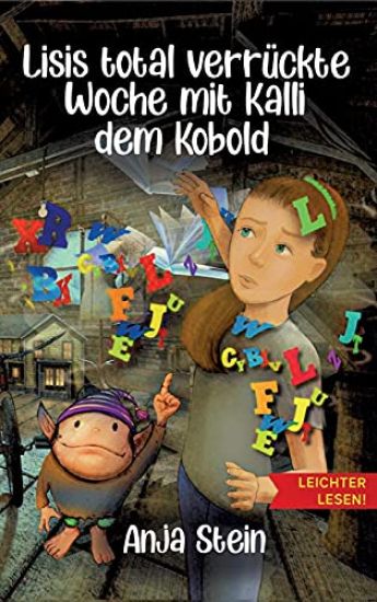 Lisis total verrückte Woche mit Kalli dem Kobold