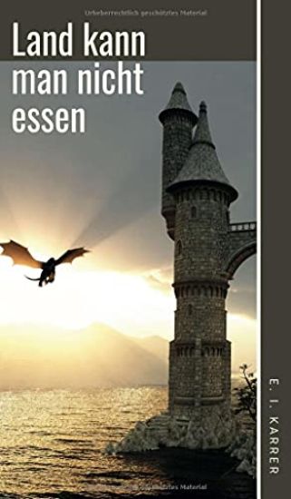 Land kann man nicht essen
