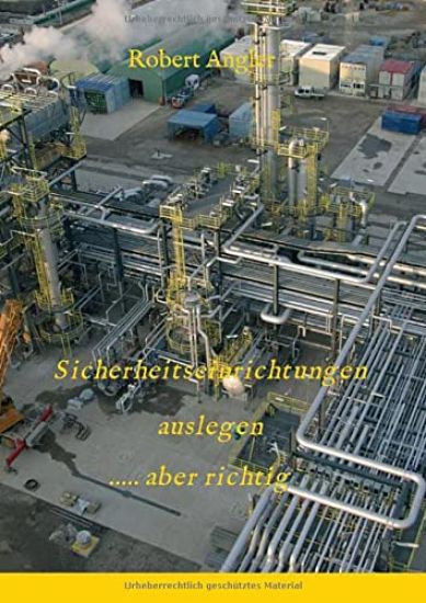 Sicherheitseinrichtungen auslegen ....aber richtig!