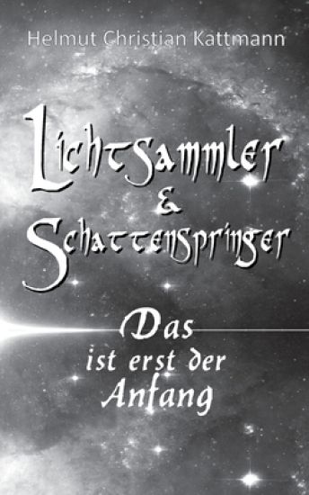 Lichtsammler & Schattenspringer: Das ist erst der Anfang