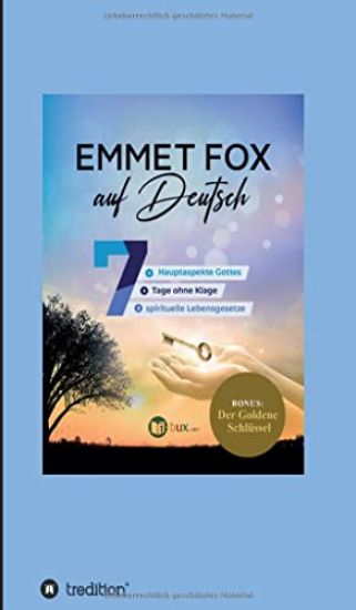 Emmet Fox auf Deutsch