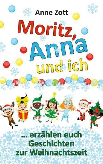 Anne Zott Moritz, Anna und ich ¿