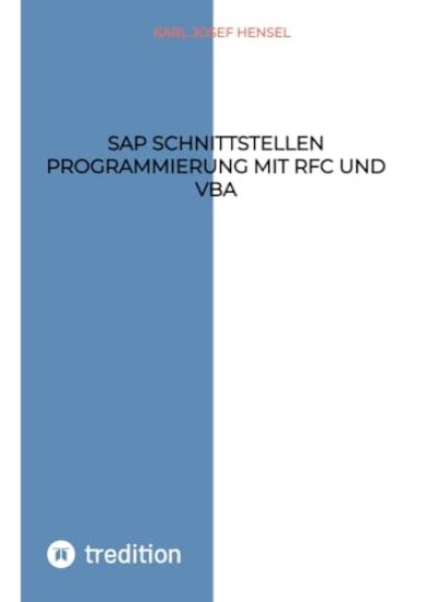 SAP Schnittstellen Programmierung mit RFC und VBA