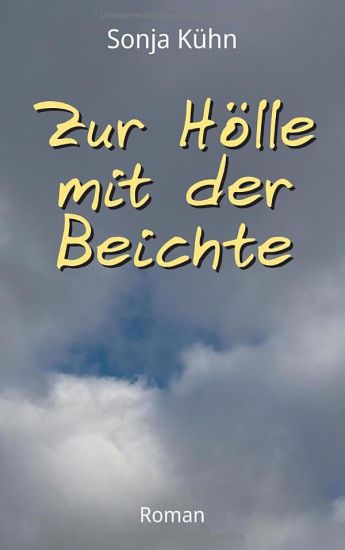 Zur Hölle mit der Beichte