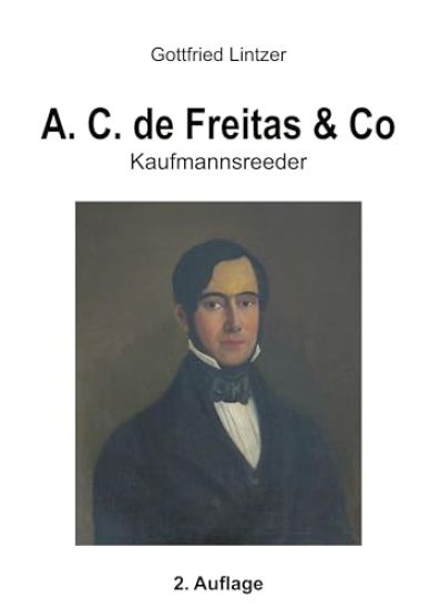 A. C. de Freitas & Co: Kaufmannsreeder