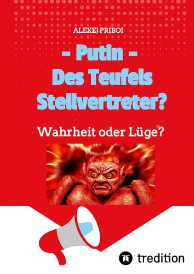 Putin - Des Teufels Stellvertreter?