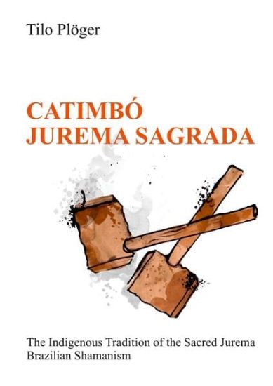 CATIMBÓ - JUREMA SAGRADA
