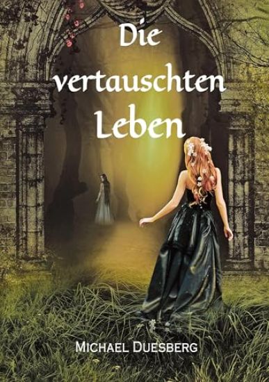 Die vertauschten Leben