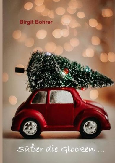 Süßer die Glocken ...