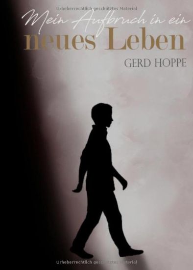 Mein Aufbruch in ein neues Leben: Wie Jesus ein Leben verändern kann