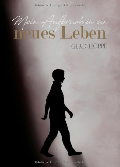 Mein Aufbruch in ein neues Leben: Wie Jesus ein Leben verändern kann