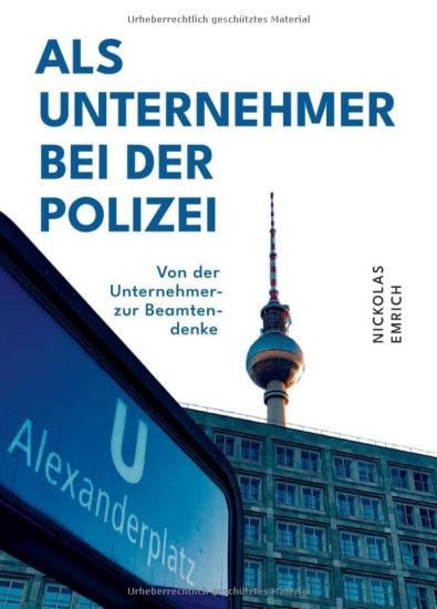 Emrich, N: Als Unternehmer bei der Polizei