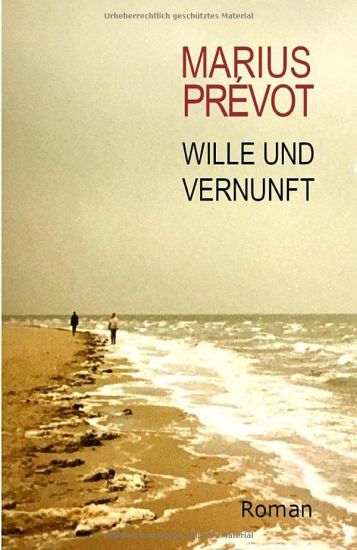 Wille und Vernunft