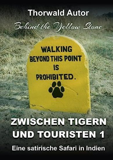 Zwischen Tigern und Touristen 1