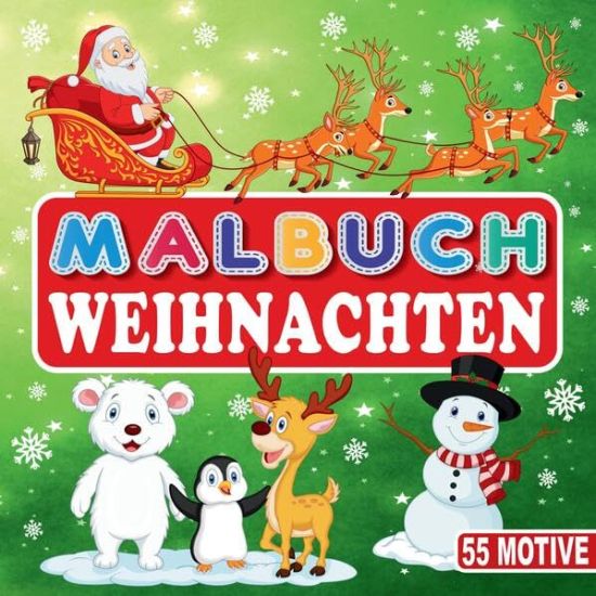 MALBUCH WEIHNACHTEN 55 MOTIVE