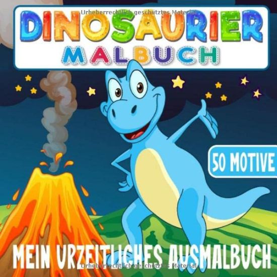 Dinosaurier Malbuch - Mein urzeitliches Malbuch