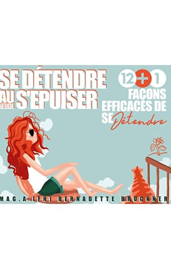 Se détendre au lieu de s'épuiser