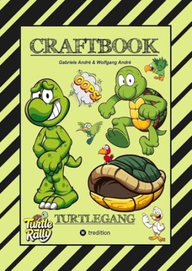 Craftbook - Bastelvorlage - Lustiges Familienspiel - Turtle Rally - Witzige Motive - Knifflige Rätsel & Aufgaben - Turtle: Turtlegang
