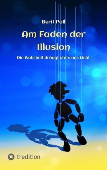 Am Faden der Illusion
