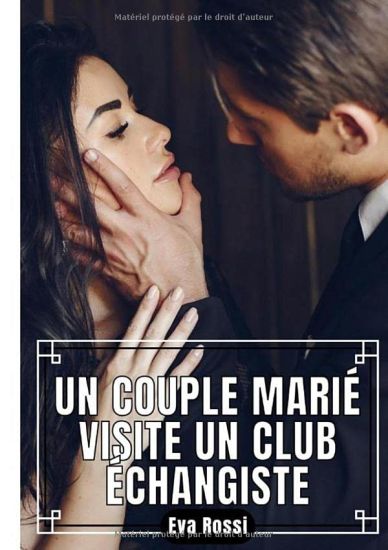 Un Couple Marié visite un Club Échangiste