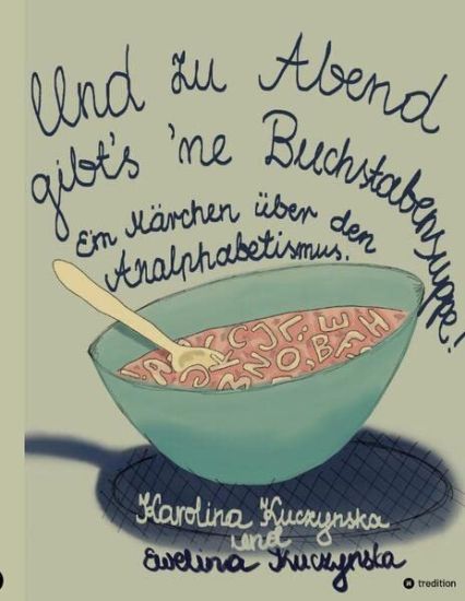 Und zu Abend gibt's 'ne Buchstabensuppe!